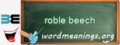 WordMeaning blackboard for roble beech